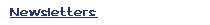 Newsletters